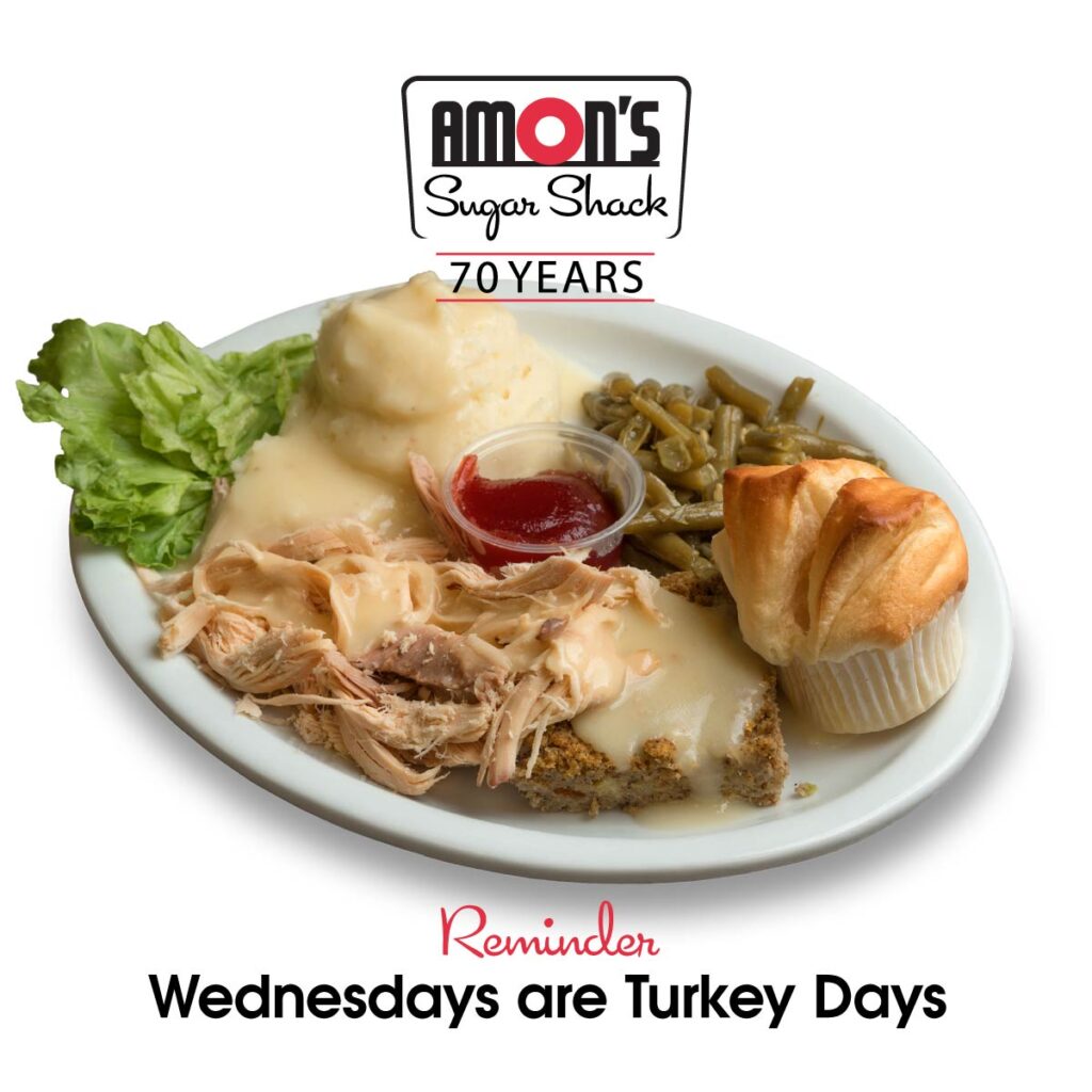 Plate of turkey and dressing, mashed potatoes and green beans with text: Reminder, Wednesdays are Turkey Days